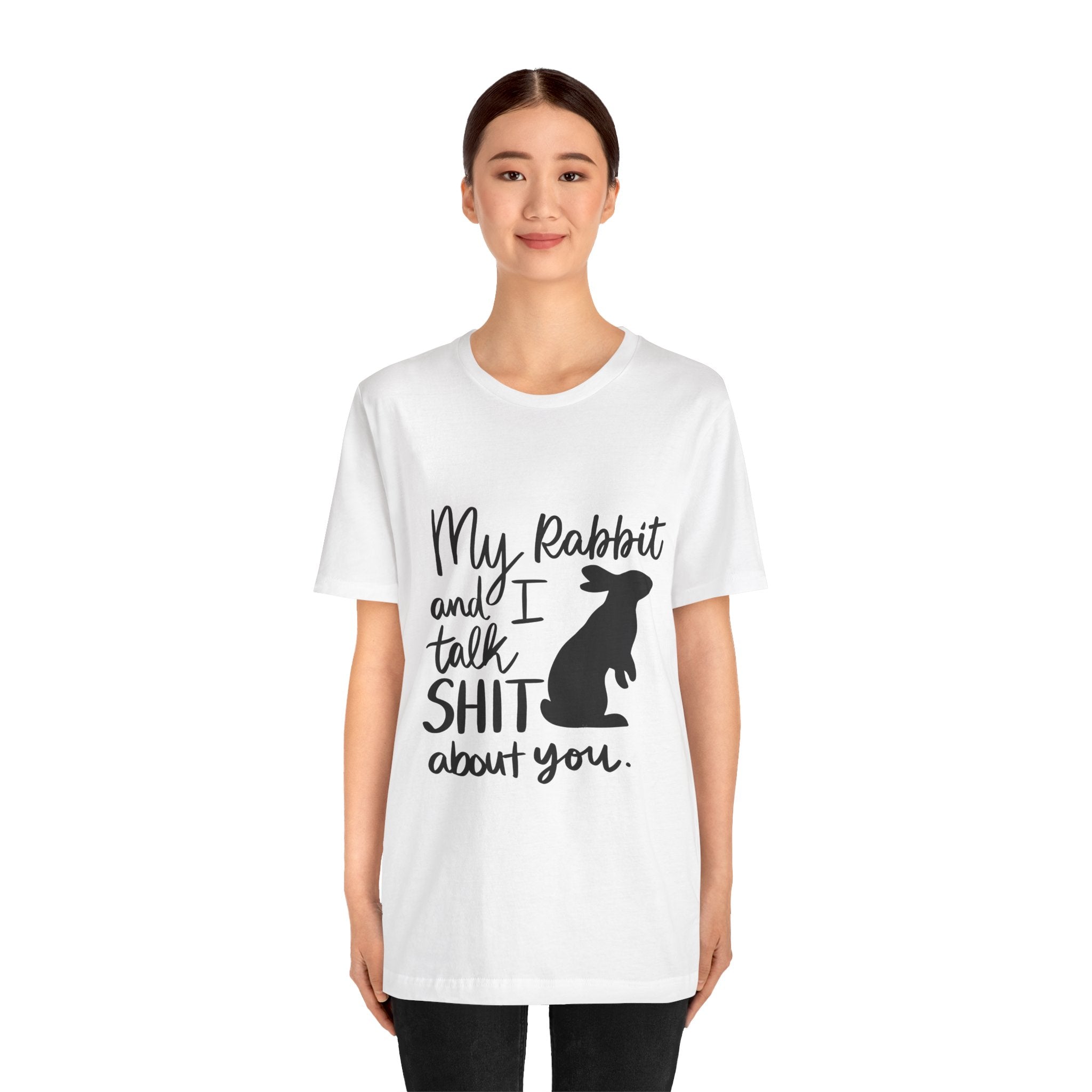 Cute Rabbit Tee: My Rabbit and I Talk SH*T, Funny Animal T-Shirt for Pet Lovers, Easter Gift, Animal Lover Apparel, Casual Wear